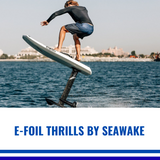 E-Foil Adventures - Provided by SEAWAKE